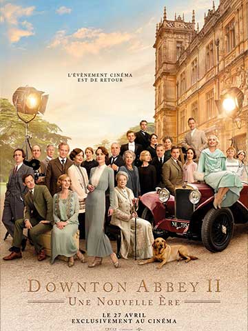 Downton Abbey 2 : une nouvelle ère - Cinéma Les Étoiles - Bruay la Buissière