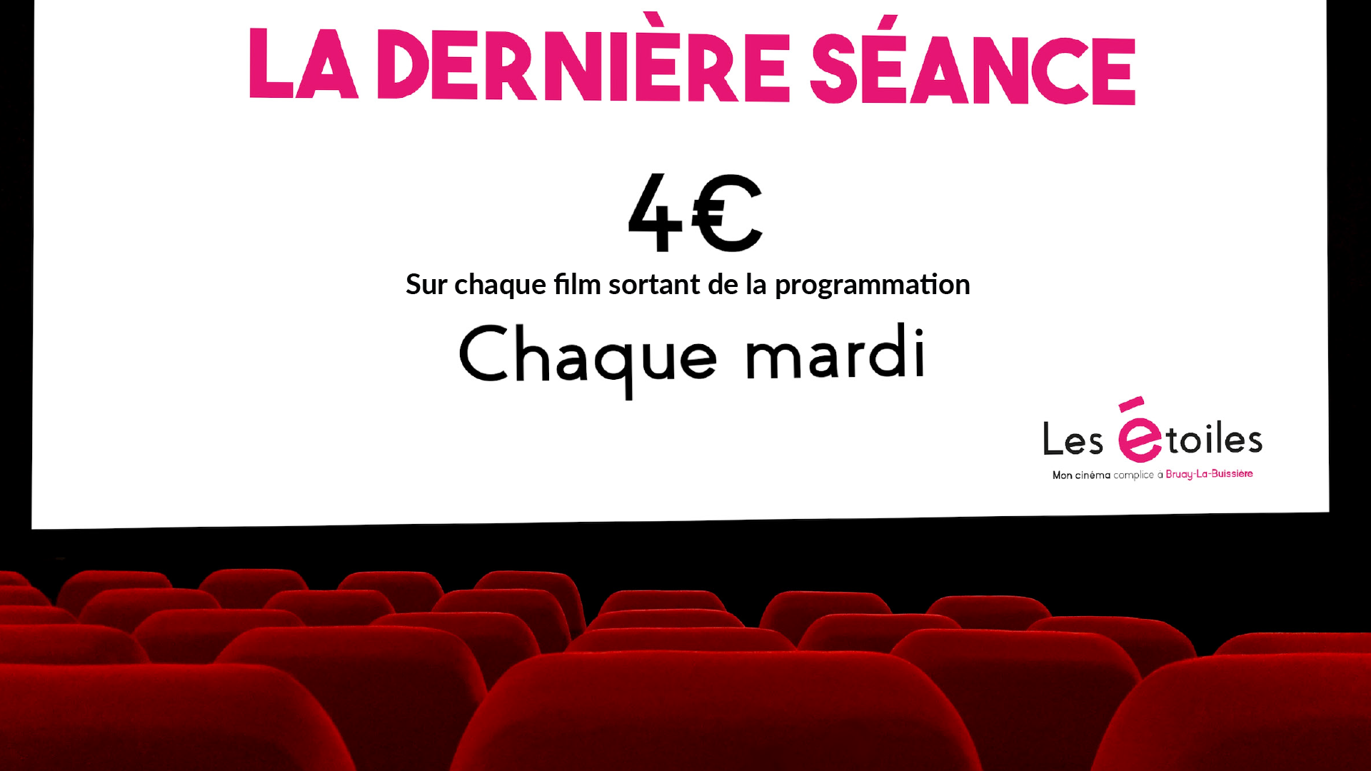 La Dernière Séance - Tarif spécial chaque mardi sur tous les films sortant de la programmation - Cinéma Les Etoiles de Bruay-La-Buissière
