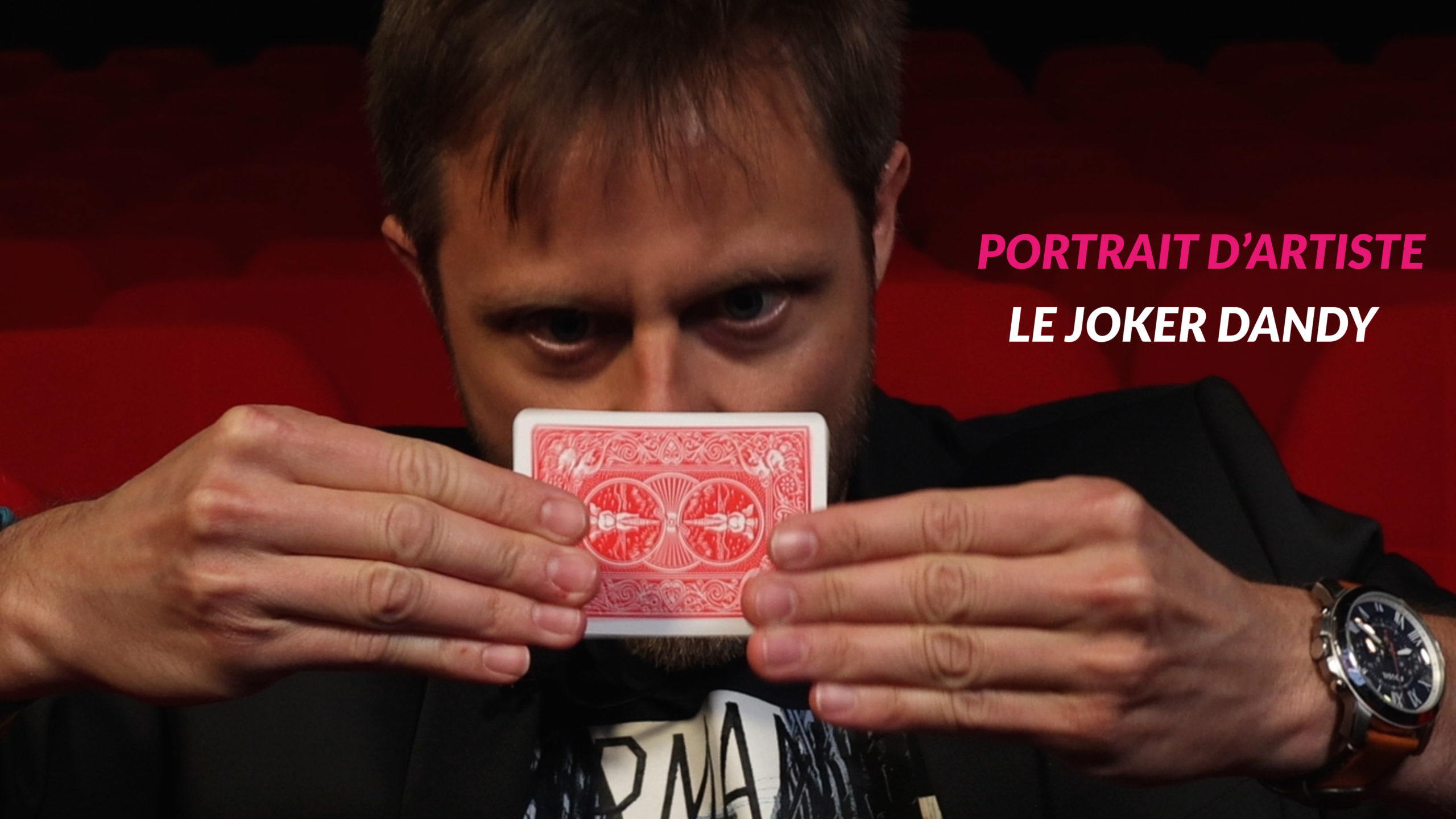 Portrait d'artiste - Le Joker Dandy - Andy Verhaeghe - Cinéma Les Etoiles de Bruay-La-Buissière - C'est Magic ! A la baguette ! Ciné Goûter 11 mai 2022