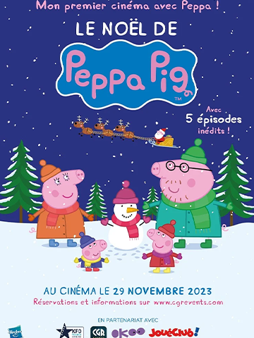 Le Noël de Peppa Pig - Cinéma Les Étoiles - Bruay la Buissière