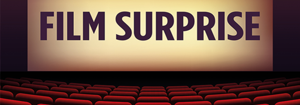 Avant-Première Surprise - Cinéma les étoiles - Bruay-La-Buissière